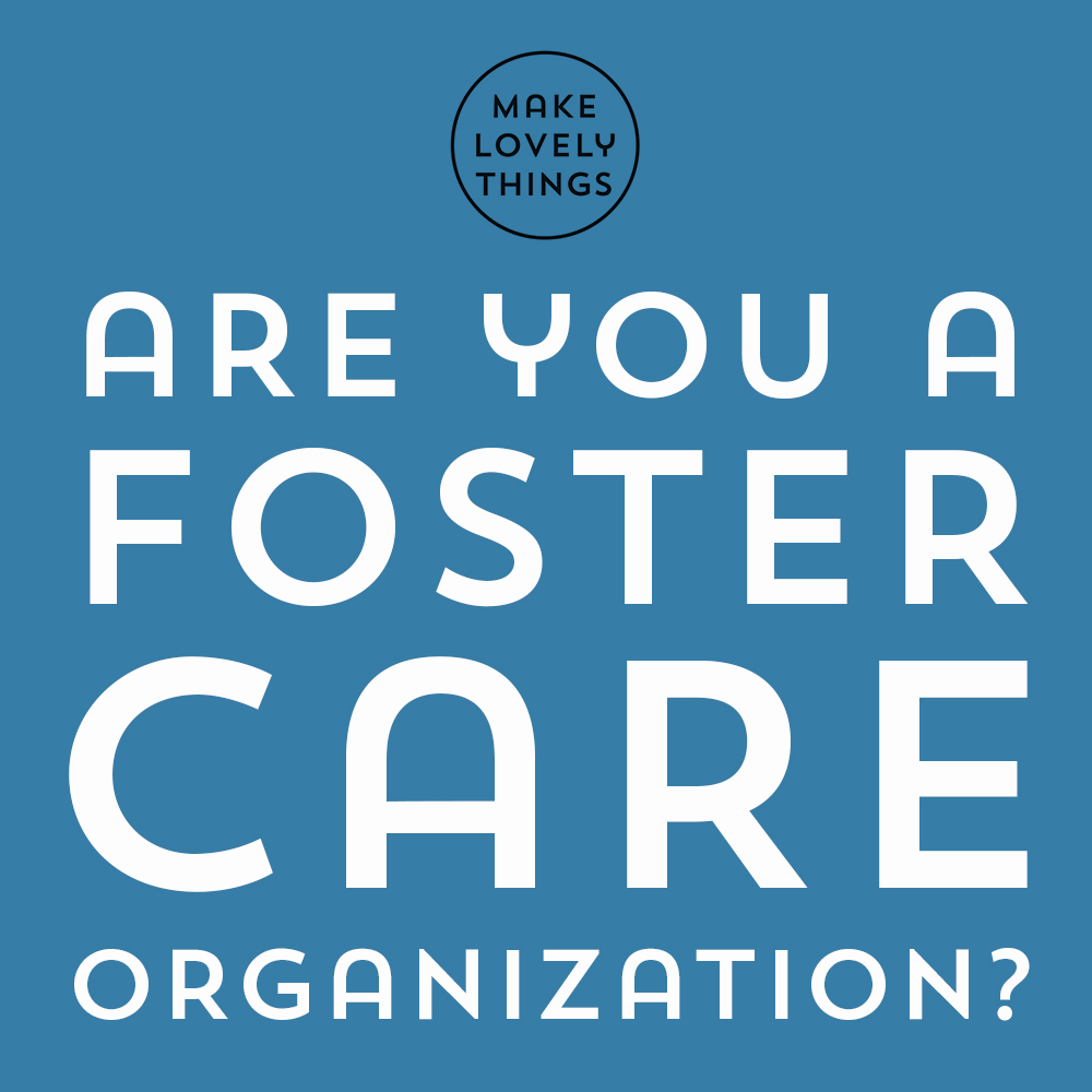 are-you-a-foster-care-org